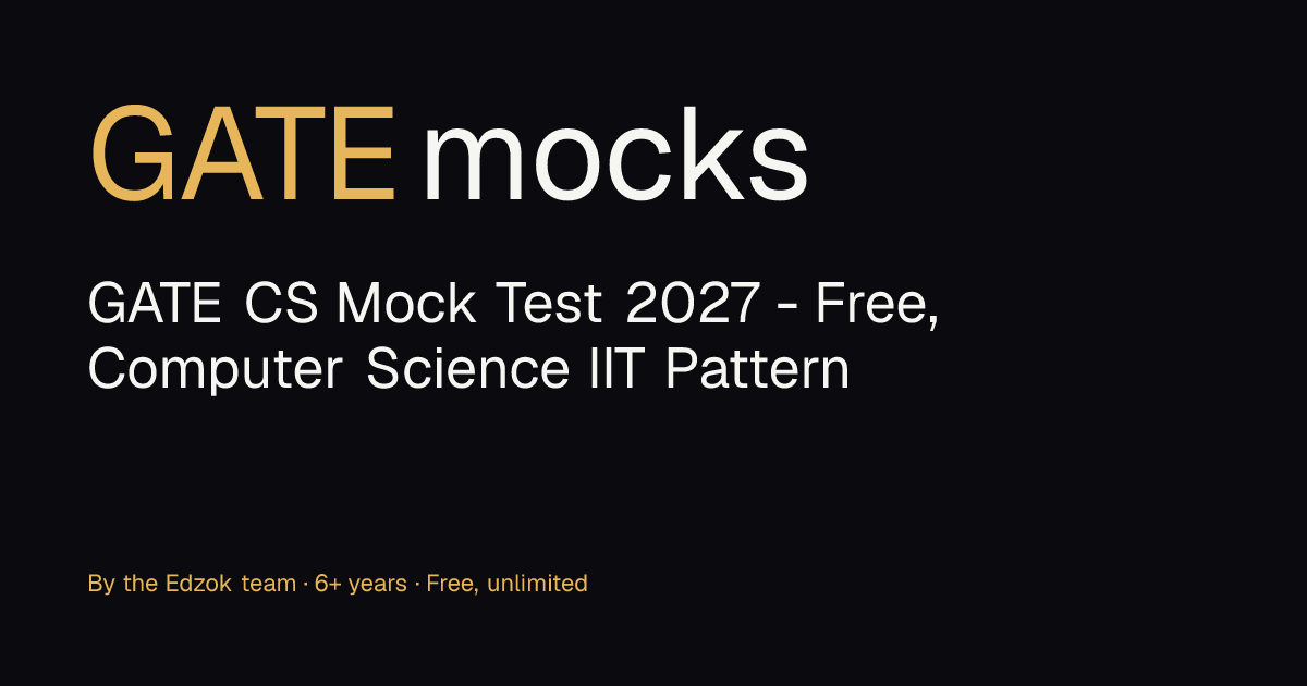 GATE CS Mock Test 2027 - Free, Computer Science IIT Pattern | gatemocks ...